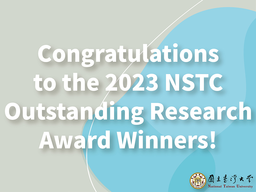 Image1:Congratulations to the 2023 NSTC Outstanding Research Award Winners!